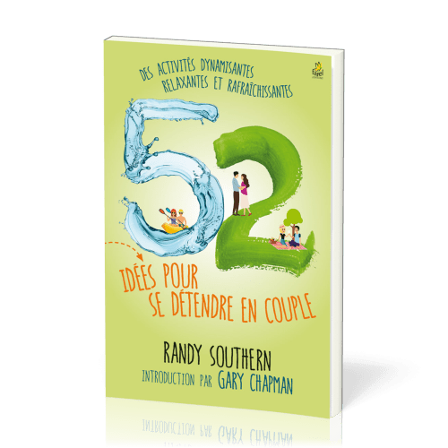 52 idées pour se détendre en couple