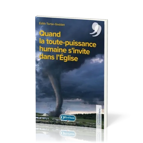 Quand la toute-puissance humaine s'invite dans l'Eglise