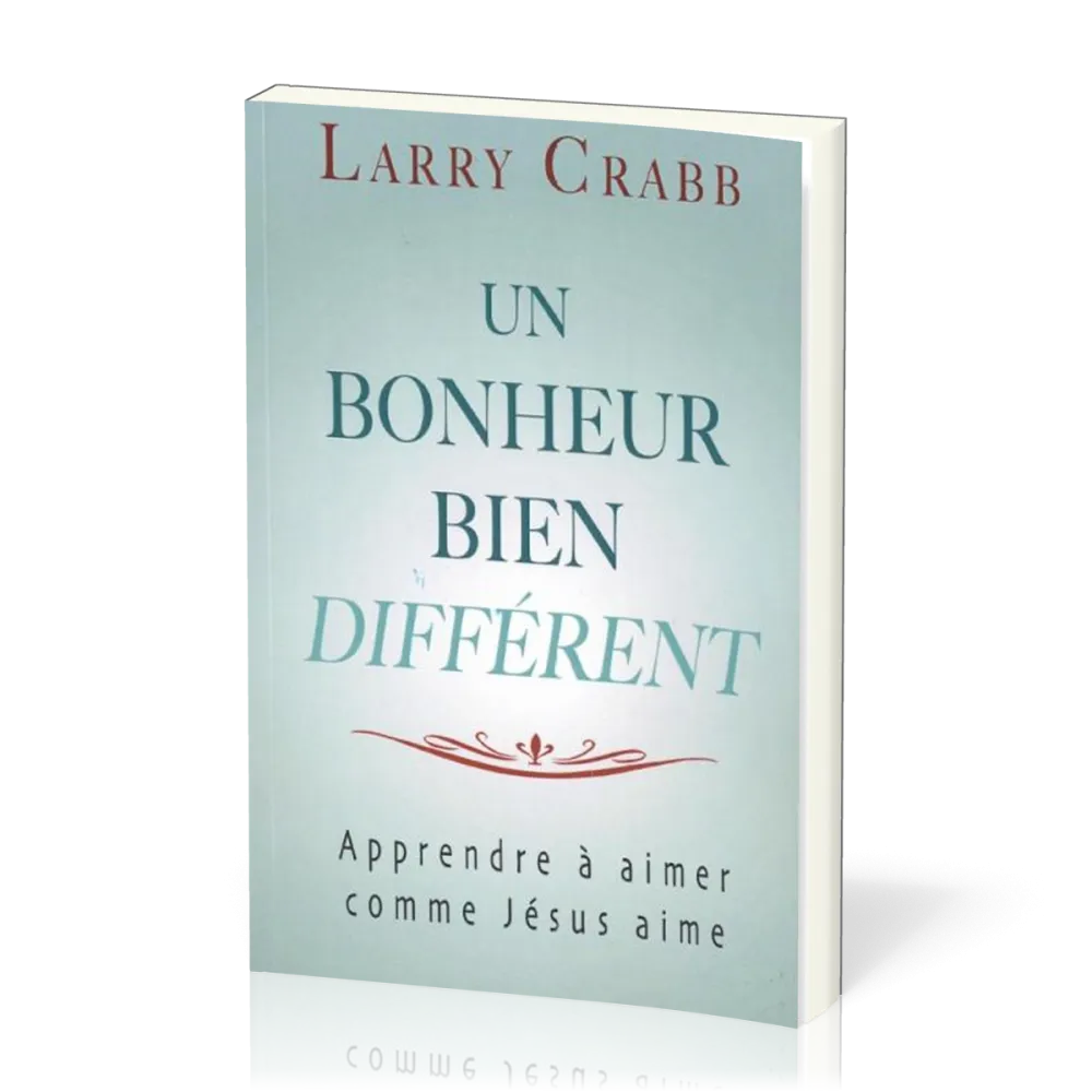 Un bonheur bien different