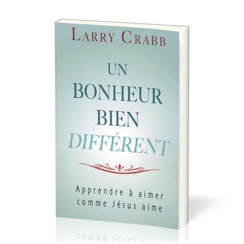 Un bonheur bien different