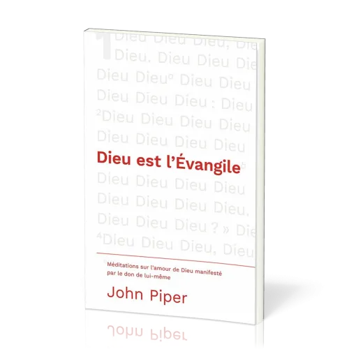 Dieu est l’Evangile