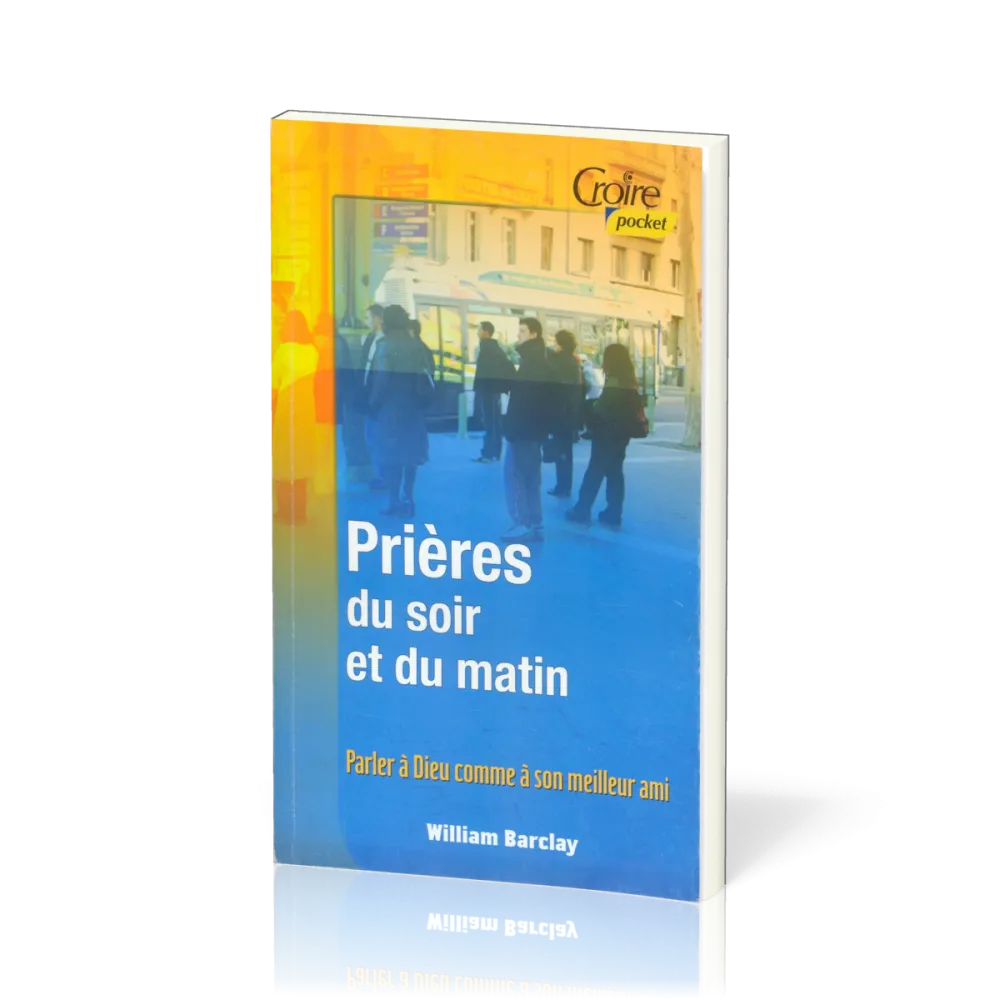 Prières du soir et du matin Vol 1