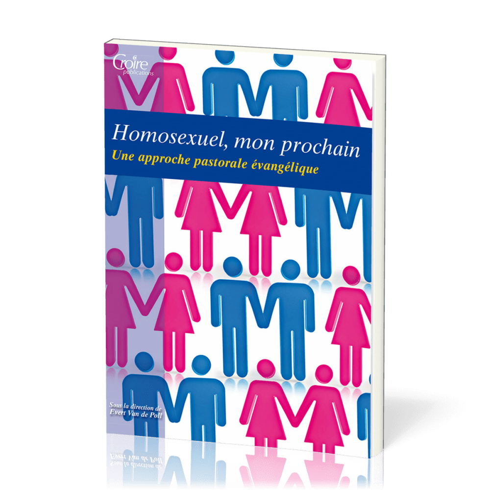 Homosexuel, mon prochain