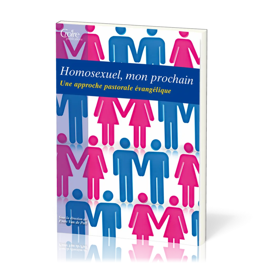 Homosexuel, mon prochain