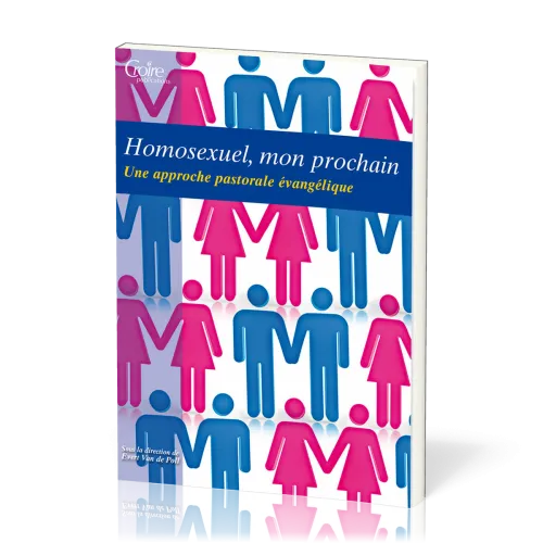 Homosexuel, mon prochain