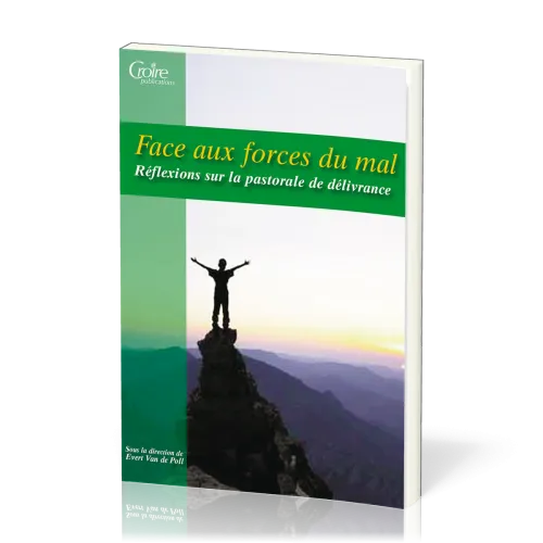 Face aux forces du mal