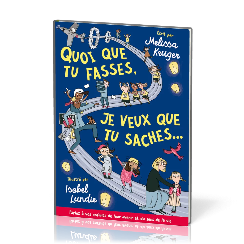 Quoi que tu fasses, je veux que tu saches