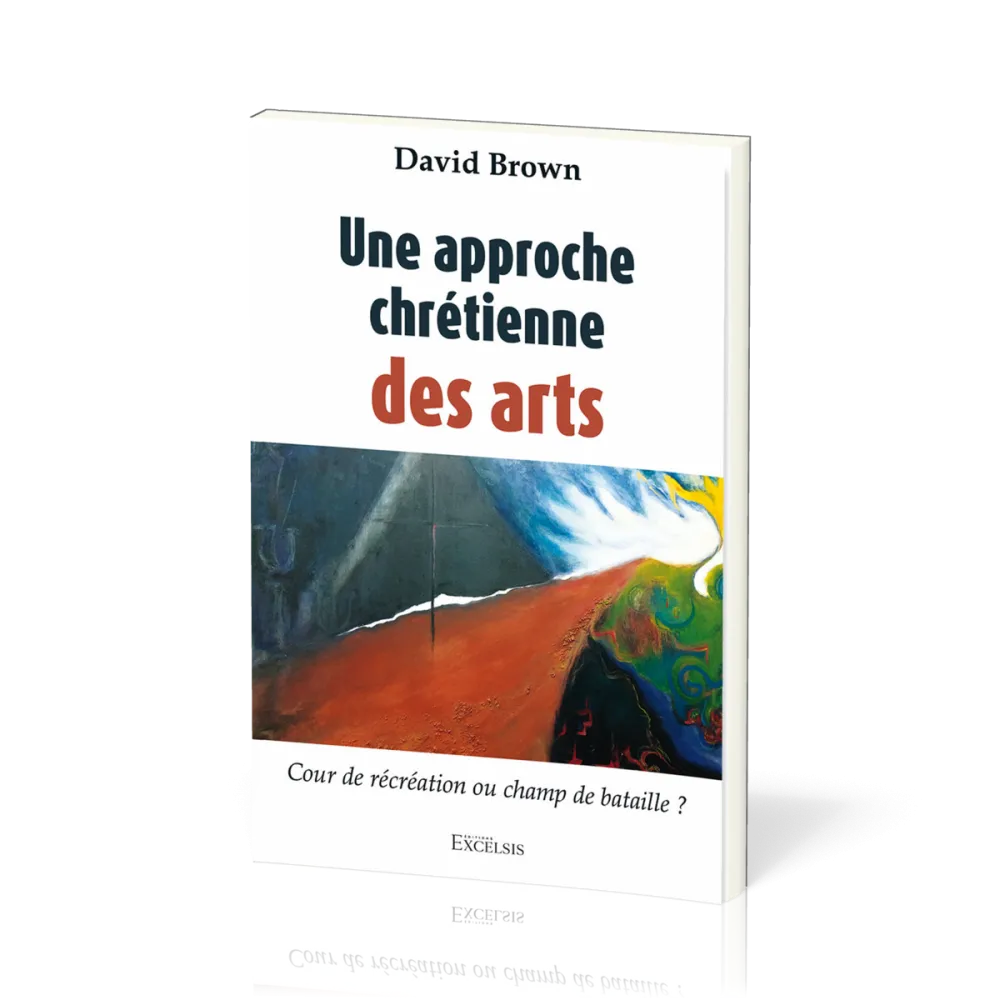 Approche chrétienne des arts, une