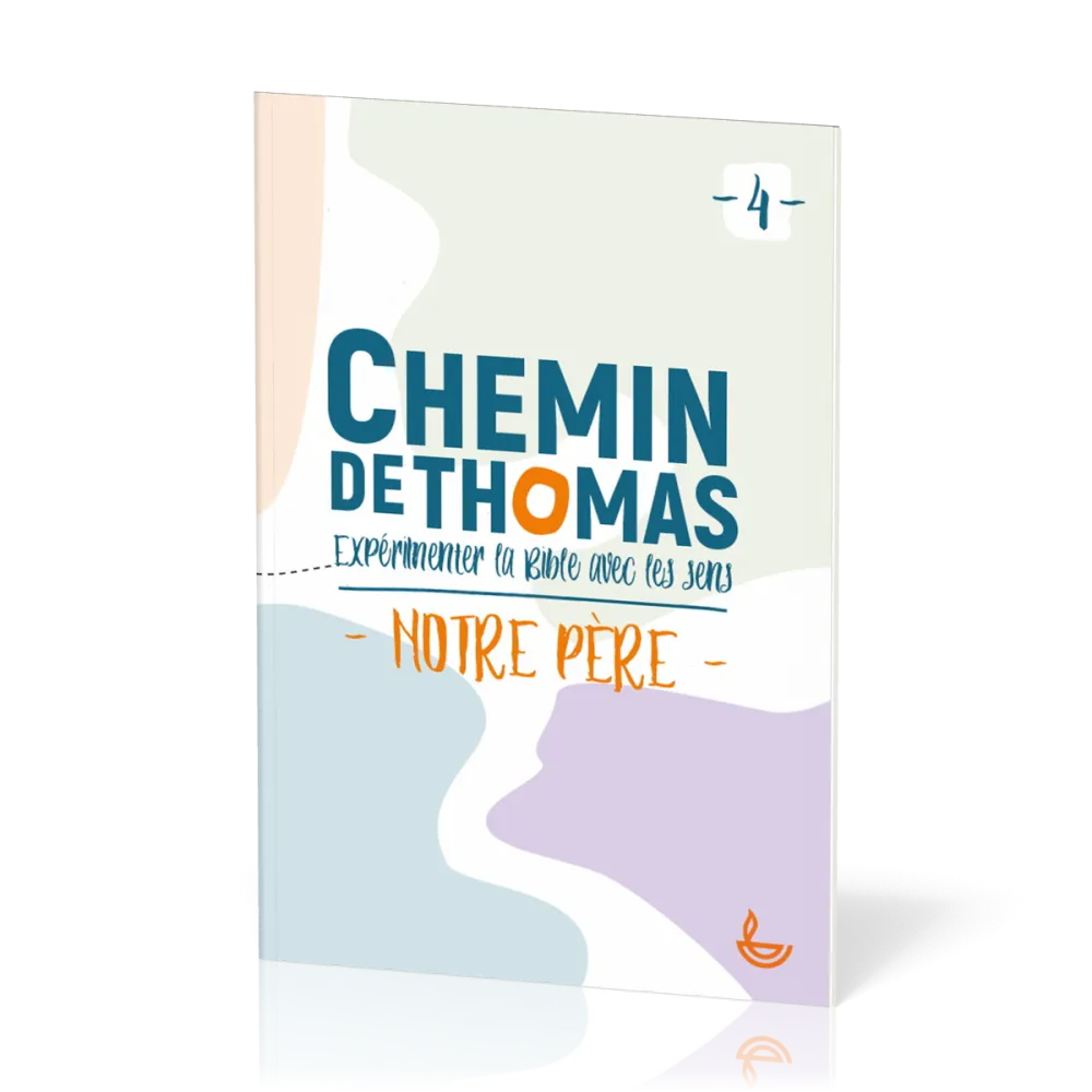 Chemin de Thomas - Notre Pere - tome 4