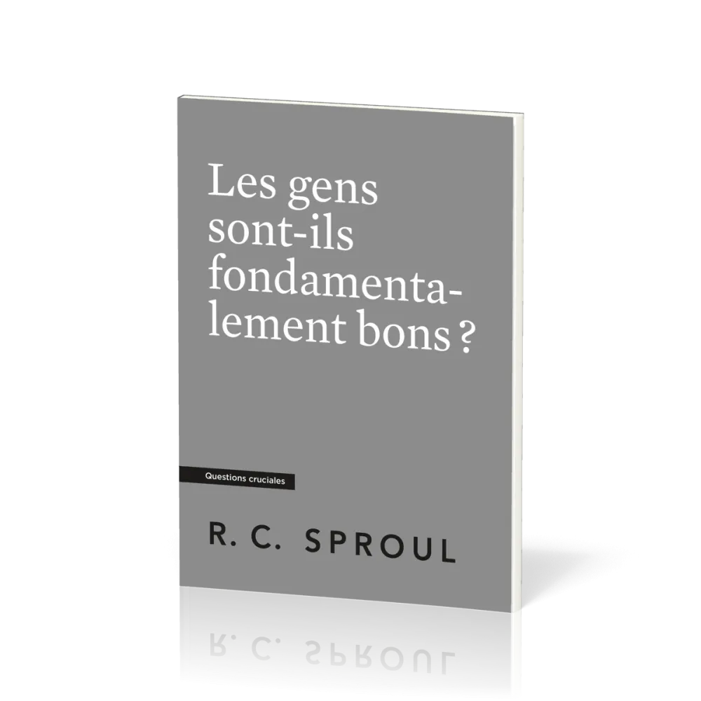 Gens sont-ils fondamentalement bons ?, Les