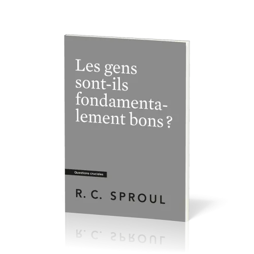Gens sont-ils fondamentalement bons ?, Les