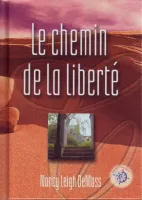 Chemin de la liberté, Le