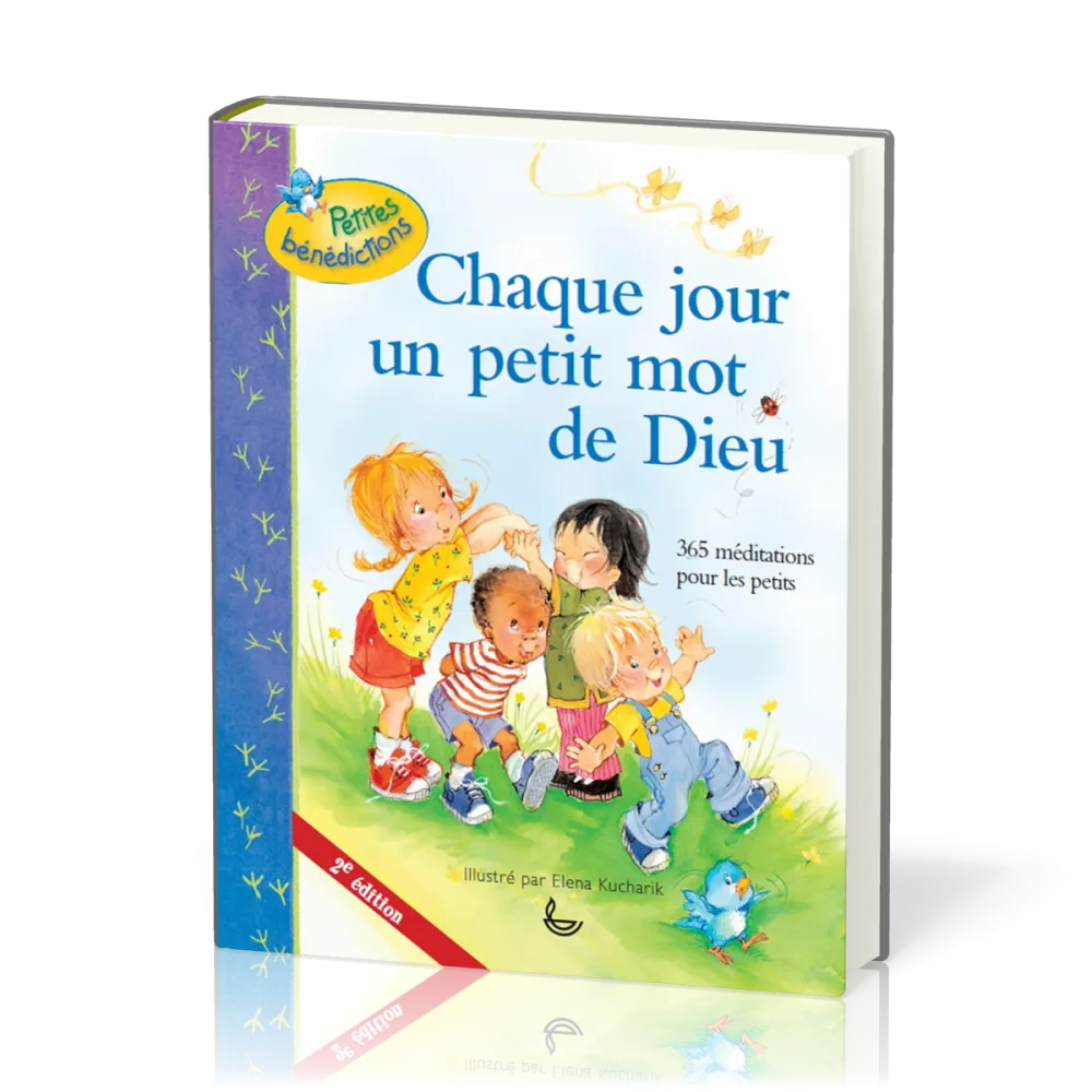 Chaque jour un petit mot de Dieu - 365 méditations pour enfants (2e édition)