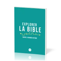 Explorer la Bible