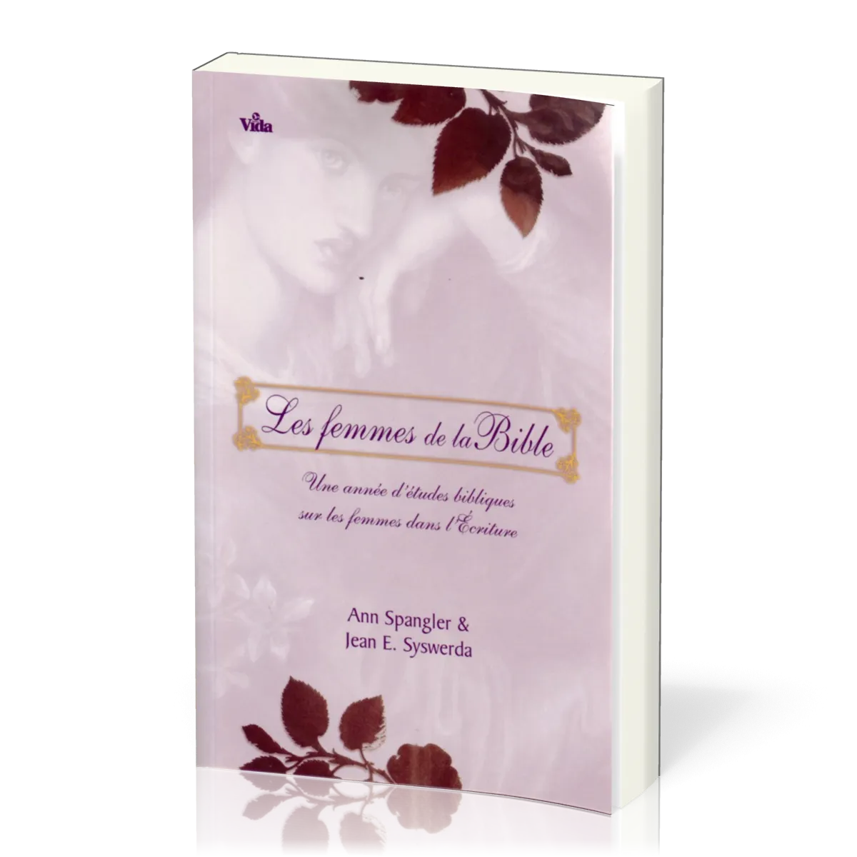Femmes de la Bible, Les - une année d'études