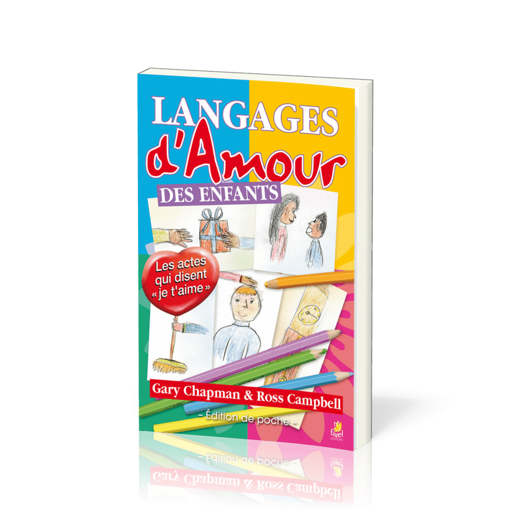 Langages d'amour des enfants, Les (poche)