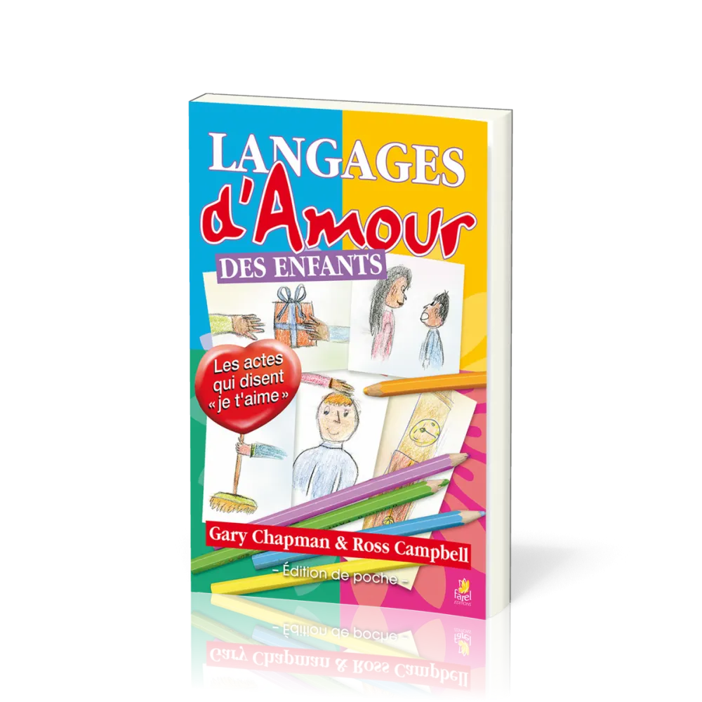 Langages d'amour des enfants, Les (poche)