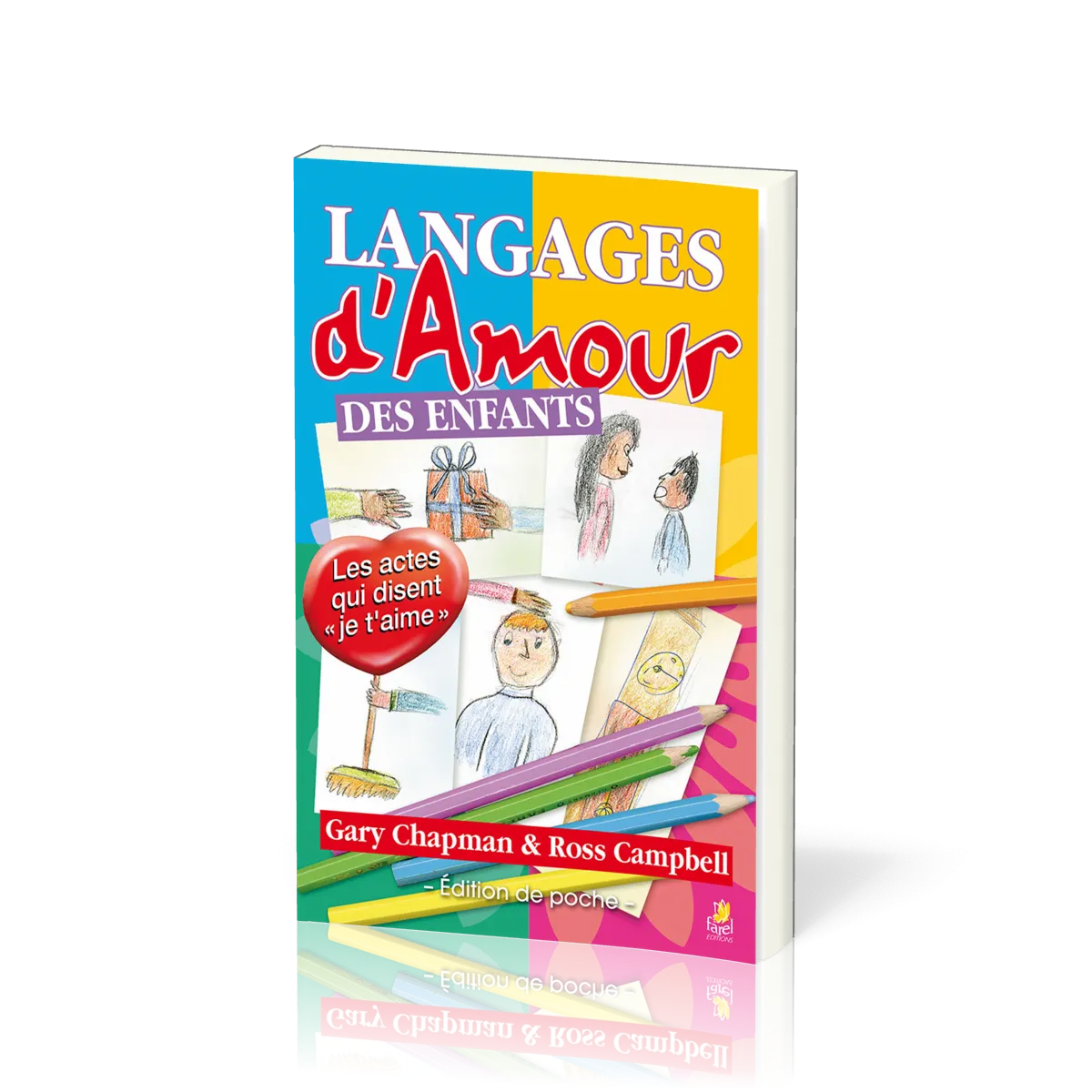 Langages d'amour des enfants, Les (poche)