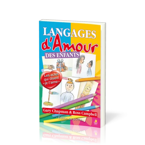 Langages d'amour des enfants, Les (poche)