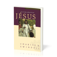 Jésus : la vie la plus exaltante de toutes