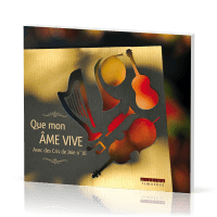CD Avec des cris de joie - 16 - Que mon âme vive