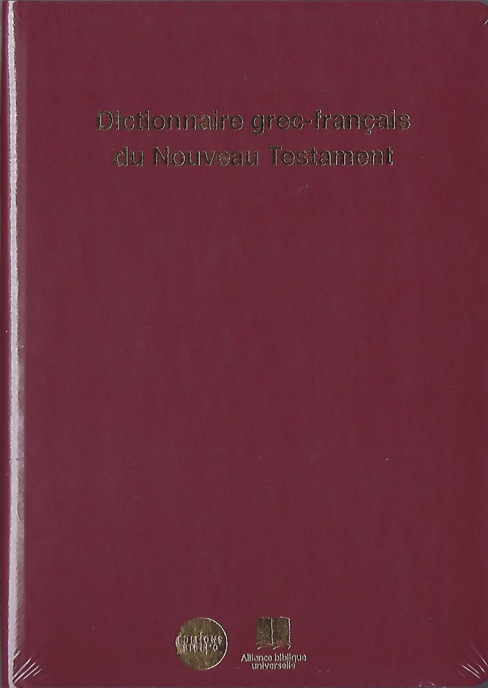 Dictionnaire grec-francais du Nouveau Testament (révisé)