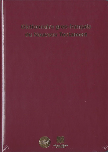 Dictionnaire grec-francais du Nouveau Testament (révisé)