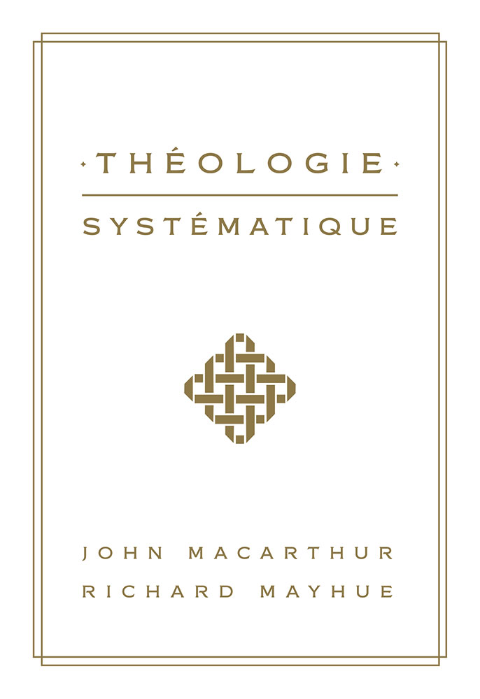 Theologie systematique (MacArthur)