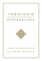 Theologie systematique (MacArthur)