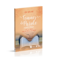 Femmes de Parole - Lire la Bible avec la tête et le cœur