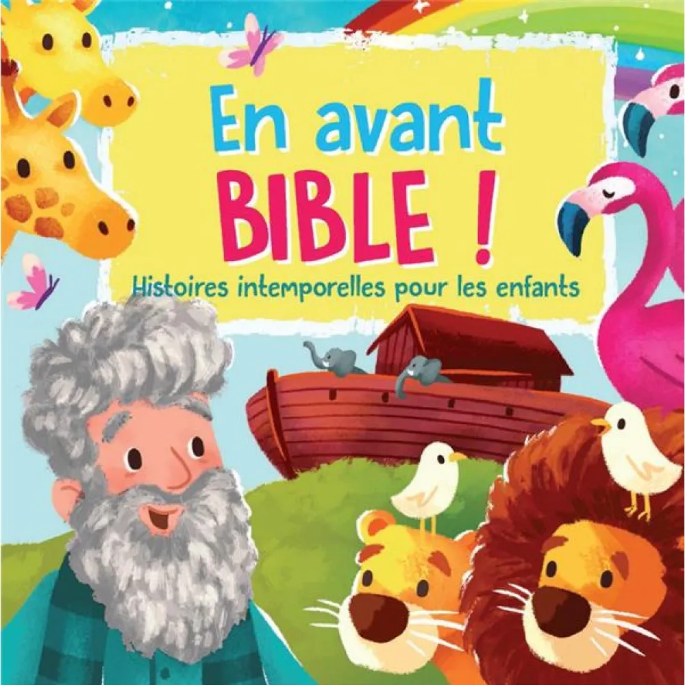 En avant la Bible !