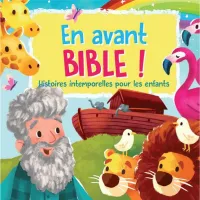 En avant la Bible !