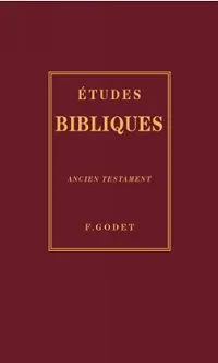 Etudes Bibliques - Ancien Testament