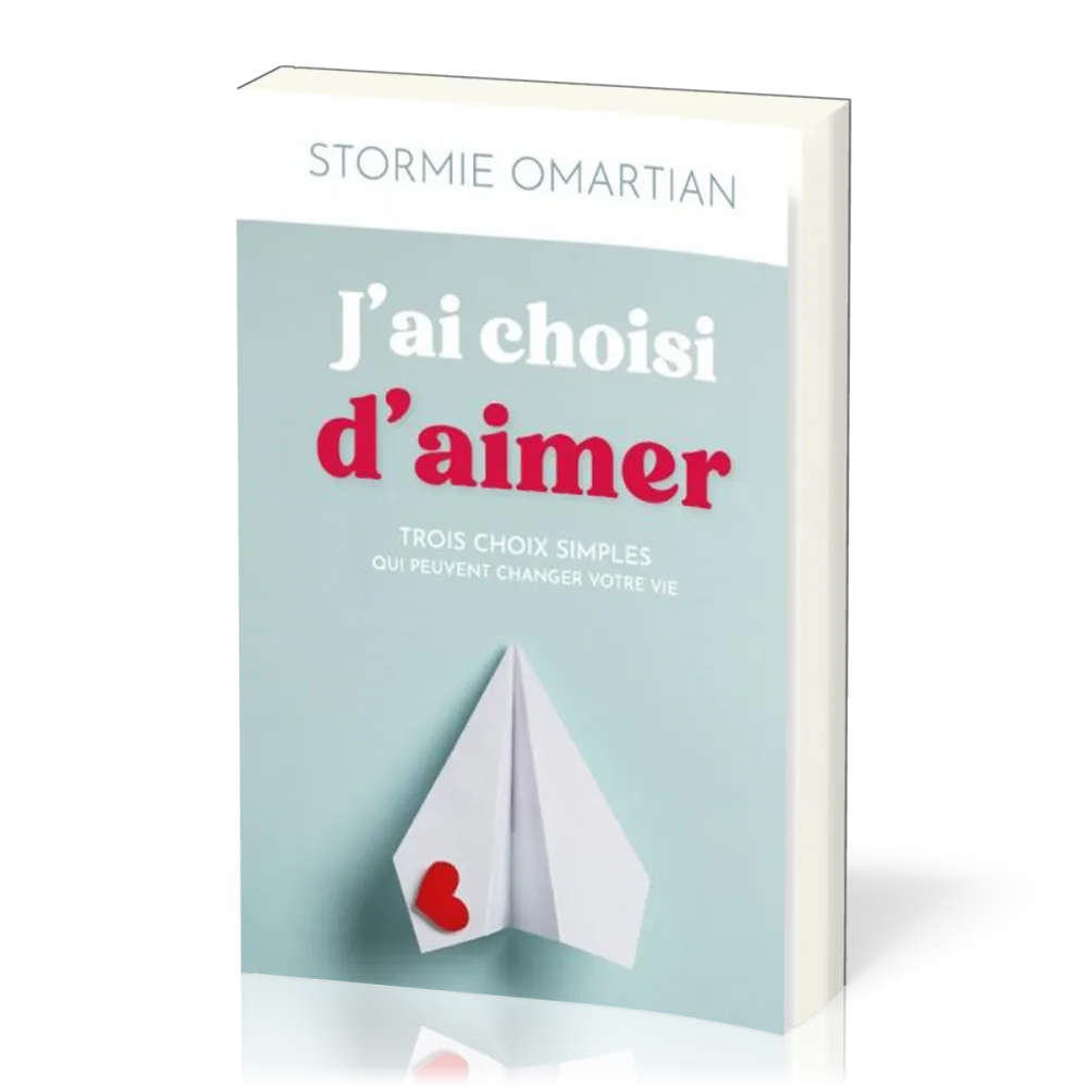 J'ai choisi d'aimer