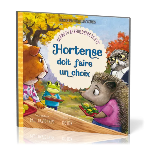 Hortense dois faire un choix - quand tu as peur d'etre rejete