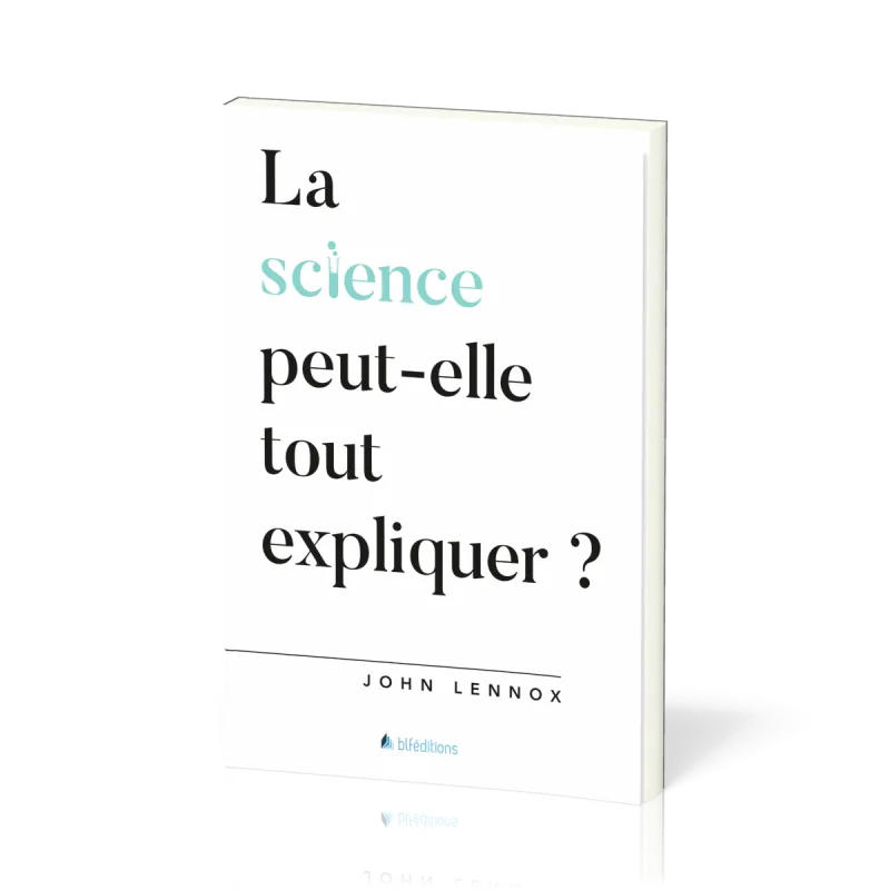 Science peut-elle tout expliquer?, La