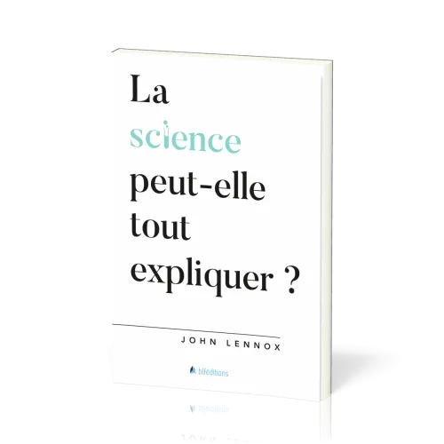 Science peut-elle tout expliquer?, La