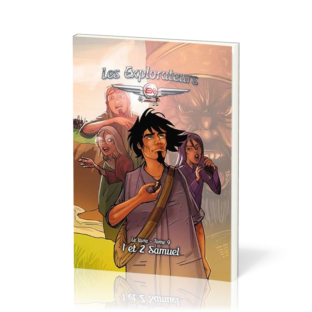 Explorateurs, Les - Tome 9 - 1 et 2 Samuel