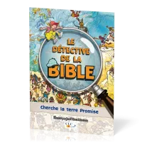 Cherche la Terre Promise - Détective de le Bible