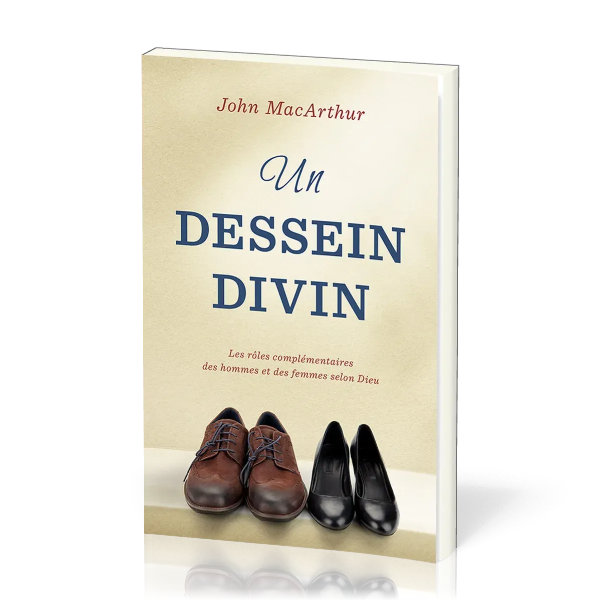 Dessein divin, Un - Les rôles complémentaires des hommes et des femmes selon Dieu