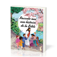Raconte-moi une histoire de la Bible