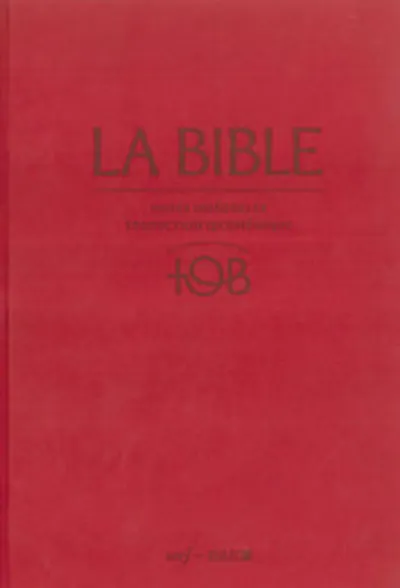 Bible TOB rigide grenat notes intégrales étui