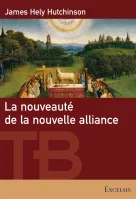 Nouveauté de la nouvelle alliance, La