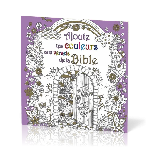 Ajoute tes couleurs aux versets de la Bible
