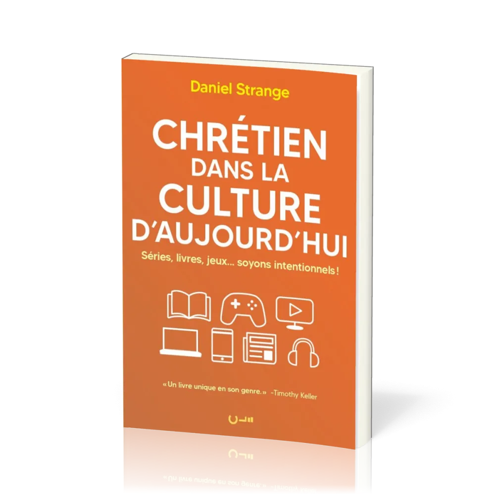Chrétien dans la culture d’aujourd’hui - Séries, livres, jeux… soyons intentionnels !
