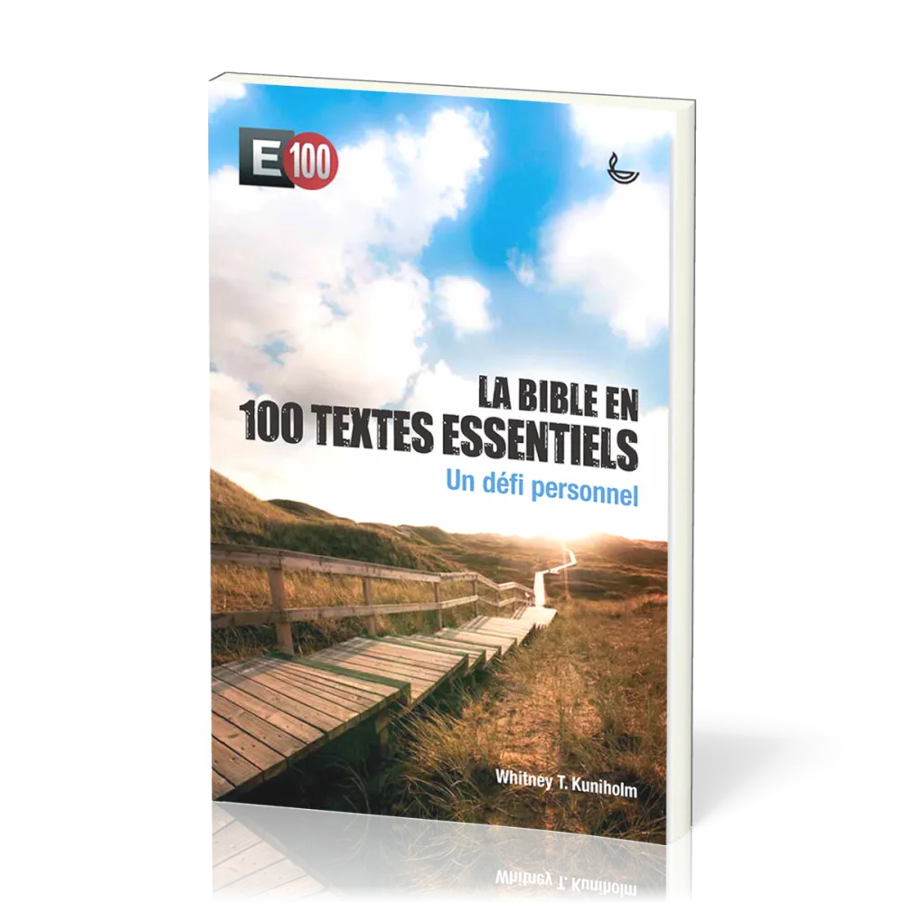 Bible en 100 textes essentiels, La
