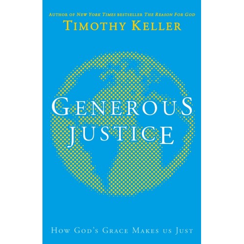 Generous justice - How God's grace make us just