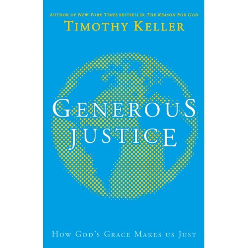 Generous justice - How God's grace make us just