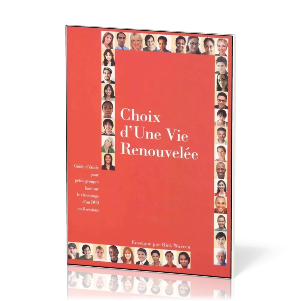 Choix d'une vie renouvelée - Guide d'étude