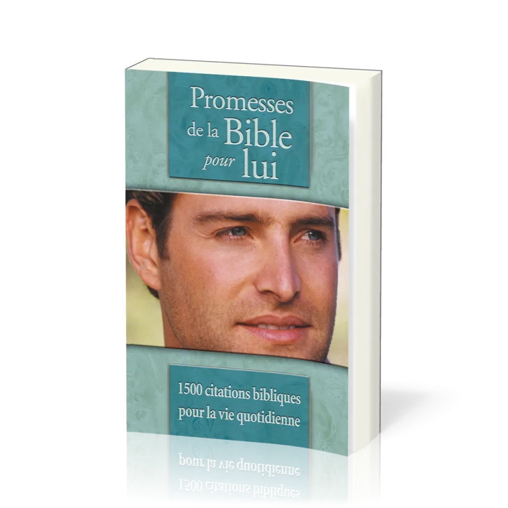 Promesses de la Bible pour lui